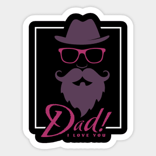 Father Day love You Dad! Sticker